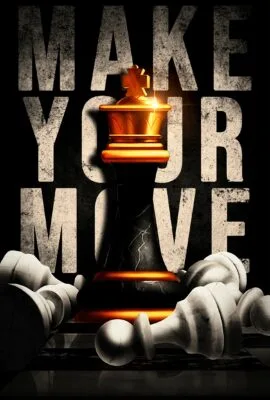 Make your move